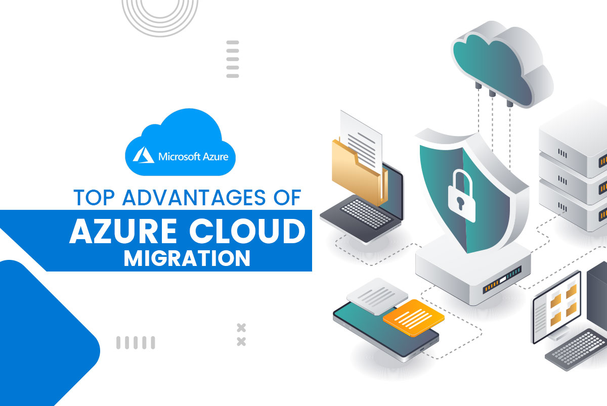 Top-Advantages-of-Azure-Cloud-Migration