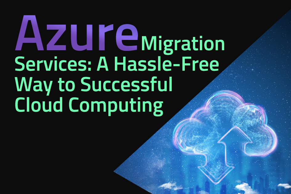 Azure-Migration-Services