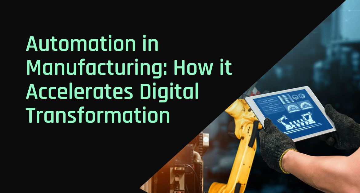 Automation in manufacturing